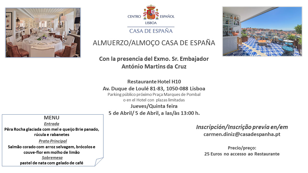 Almuerzo Casa de España – Restaurante Hotel H10 – Jueves 5 de Abril Almuerzo Casa de España – Restaurante Hotel H10 – Jueves 5 de Abril
