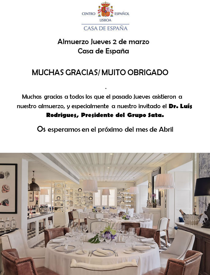 Almuerzo Jueves 2 de marzo Casa de España - Lisboa